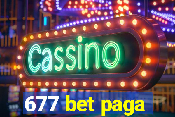 677 bet paga